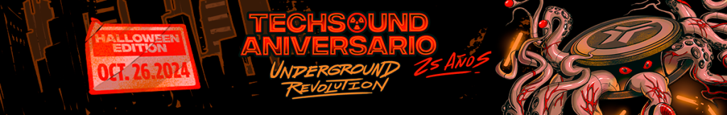 Underground revolution, aniversario 25 Techsound